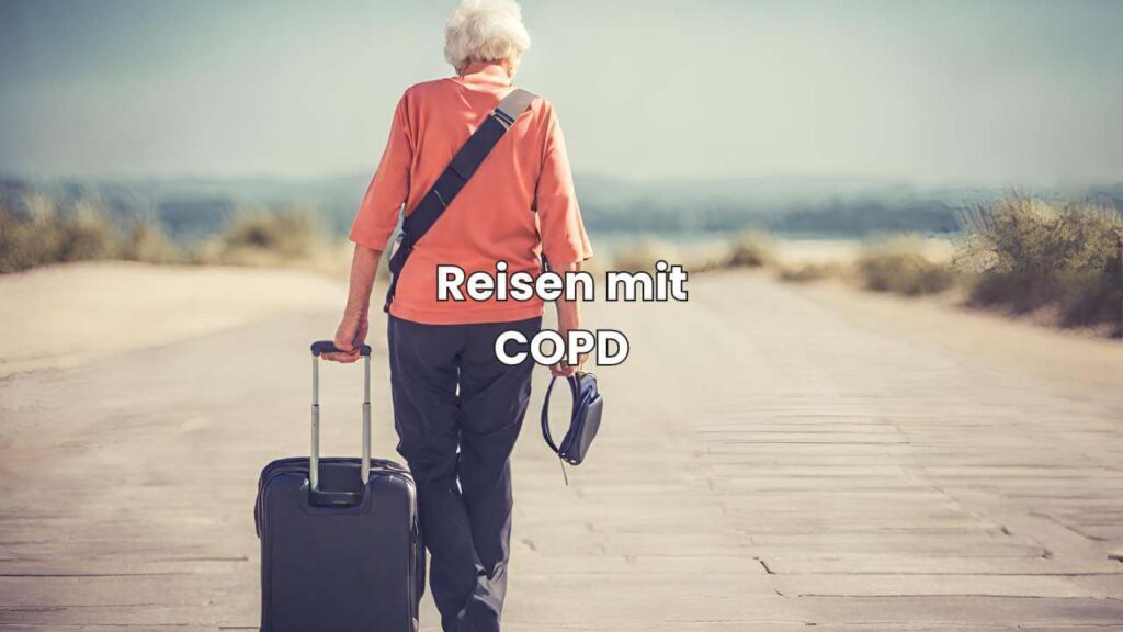 Reisen mit COPD