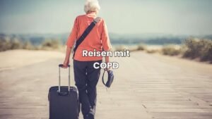 Reisen mit COPD