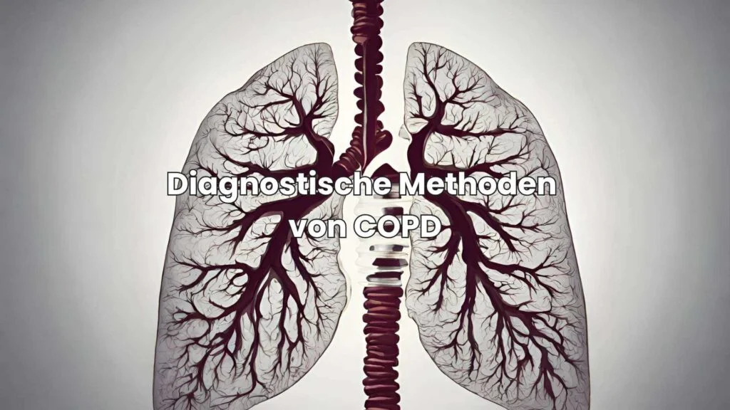 COPD-Behandlung - Diagnostische Methoden von COPD