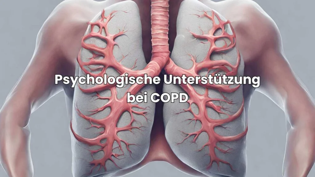 COPD-Behandlung - Psychologische Unterstützung und COPD