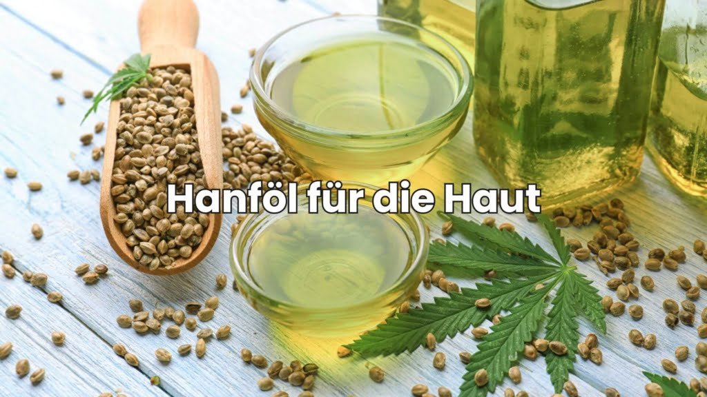 Hanföl für die Haut