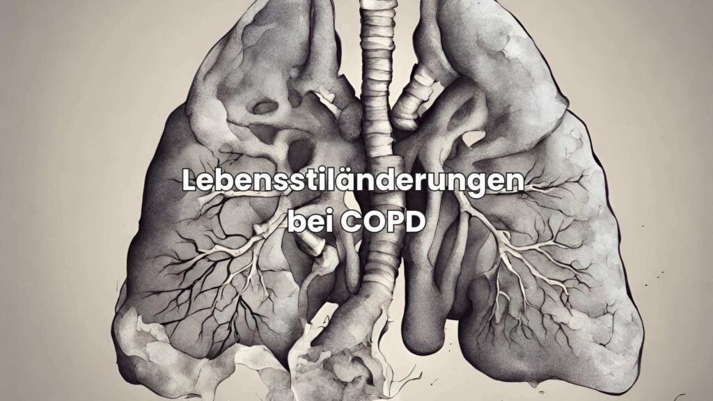 Ist COPD heilbar - Lebensstiländerungen bei COPD