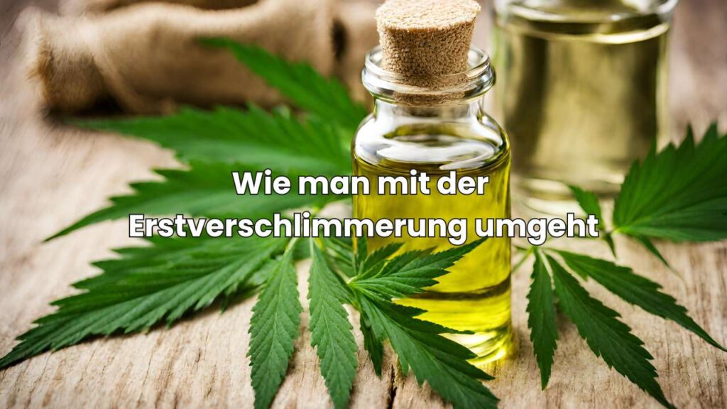 CBD Öl - Wie man mit der Erstverschlimmerung umgeht