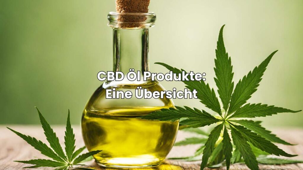 CBD Öl Wirkung Psyche - CBD Produkte