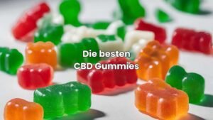 Die besten CBD Gummies