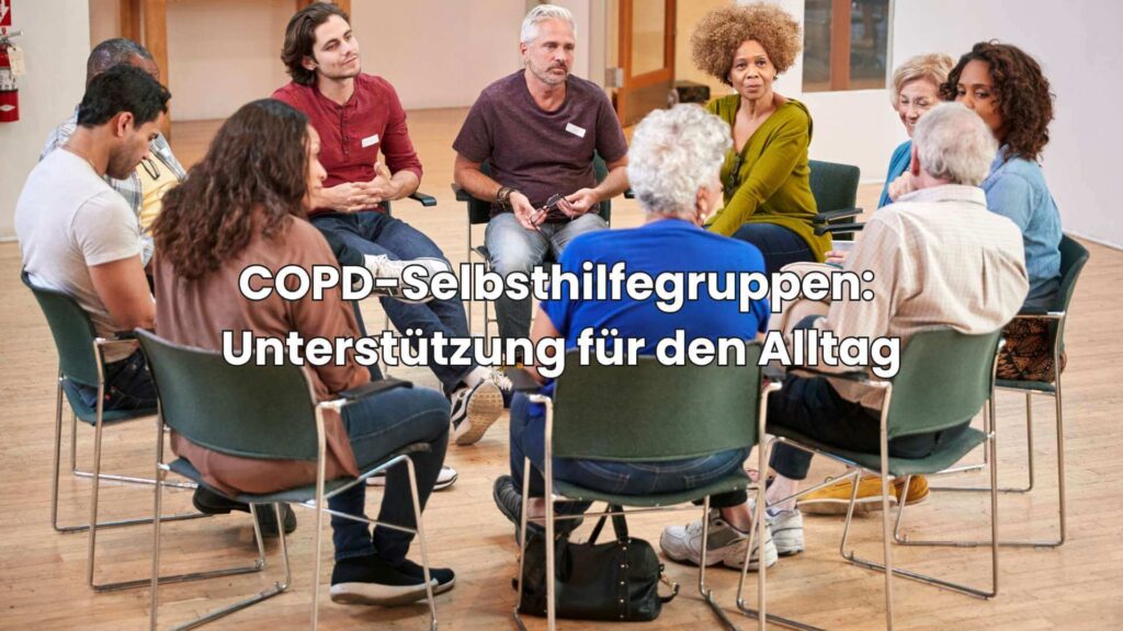 Unterstützung für den Alltag - COPD Selbsthilfegruppen