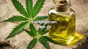 Vollspektrum CBD Öl